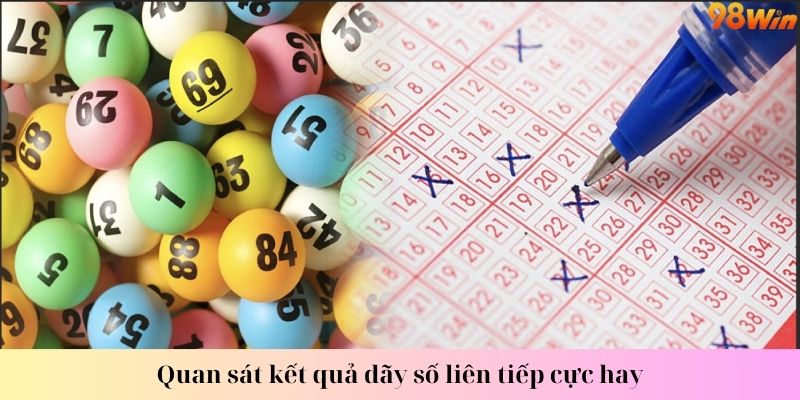 Quan sát kết quả dãy số liên tiếp cực hay